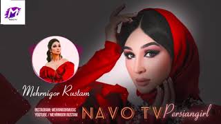 Mehrnigori Rustam - Persian Girl (Navo tv Audio 2021)