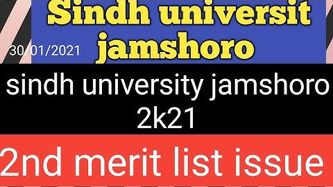 2nd merit list of 2k21 important list is 2nd merit list of sindh unuversity jamshoro
