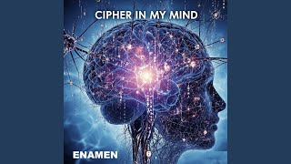 Cipher in My Mind