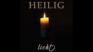 Heilig - Licht (Offizielles Video)