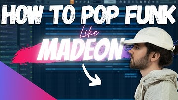 HOW TO MAKE POP FUNK LIKE MADEON - FL Studio 20 Tutorial