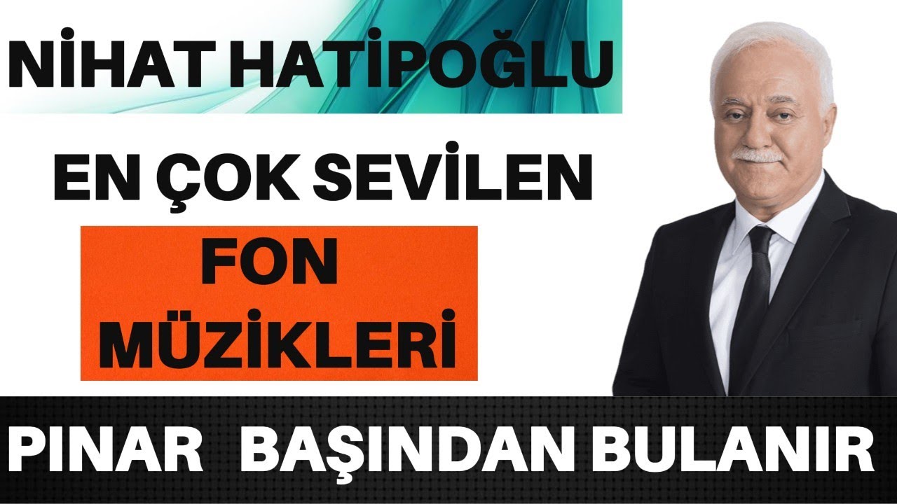 Nihat Hatipoğlu Fon Müzikleri -Pınar Başından Bulanır -Peker Kardeşler