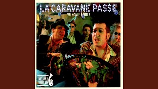 Video thumbnail of "La Caravane Passe - Echo Echo"