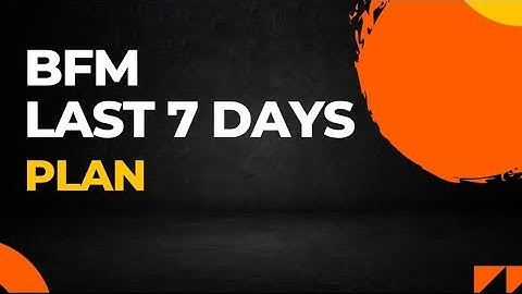 BFM LAST 7 DAYS STRATEGY || WEIGHTAGE ANALYSIS