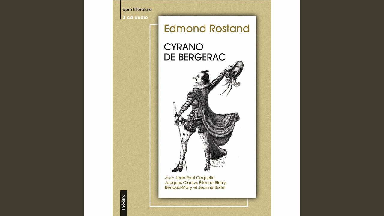 Cyrano De Bergerac Acte 2 Scene 8 Youtube