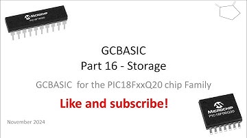 PT16: PIC18FxxQ20 chip Family - Using Storage with the PIC18FxxQ20