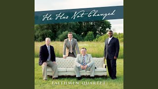 Video thumbnail of "Faithmen Quartet - I'll Never Walk in the Valley Again"