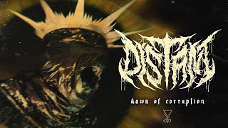 Distant - Dawn Of Corruption (Official Music Video)