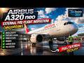 ✈️ Airbus A320 Walkaround - External Pre-Flight Inspection | Full Tutorial (MSFS 2024)