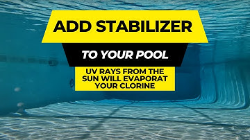 Add Stabilizer to Your Pool