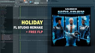 Lil Nas X - Holiday (Instrumental) + Free FLP Remake