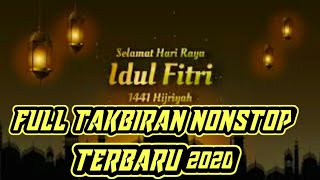 Download Lagu NONSTOP | TAKBIRAN  TERBARU 2020 | MP3