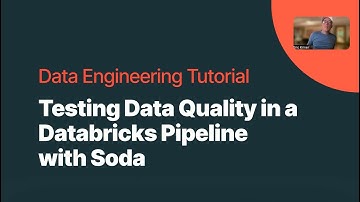 Data Engineering Tutorial: Getting Started with Soda Data Quality Checks in Databricks Notebooks