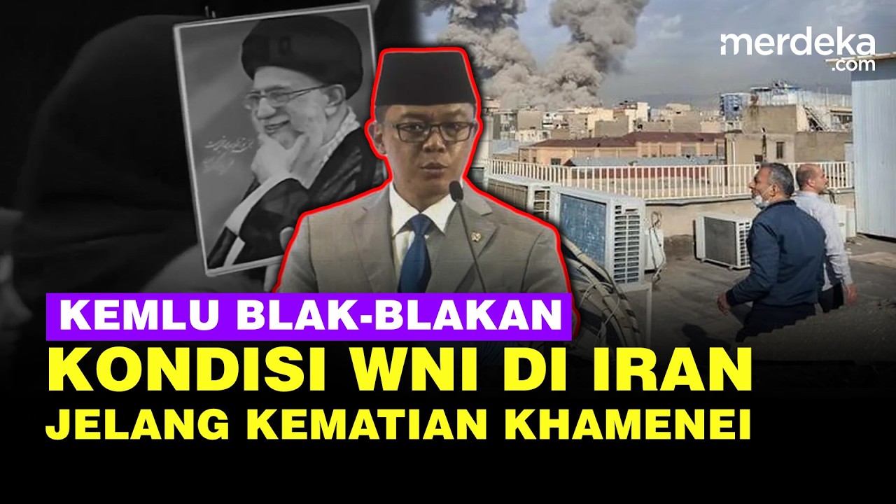 Kemlu Blak-blakan Kondisi Terkini WNI di Iran Jelang Kematian Ayatollah Khamenei