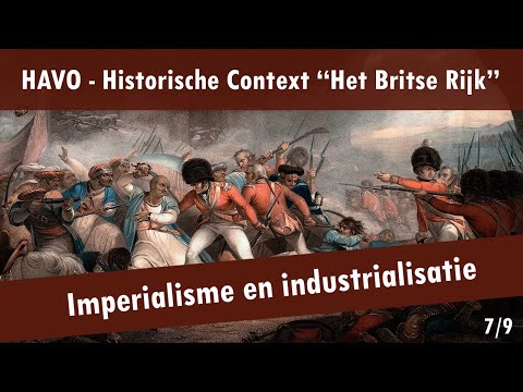 07 Het Britse Rijk - Brits Kolonialisme in India - Imperialisme en Industrialisatie