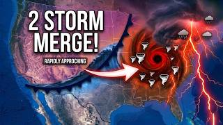 2 HUGE Storms Are Rapidly Coming Together...