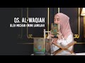 Murattal qs alwaqiah dengan irama lagu rast oleh michan