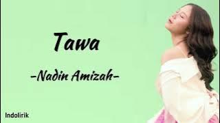 Tawa - Nadin Amizah | Lirik Lagu