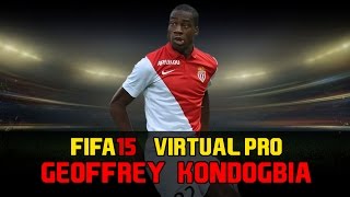 FIFA 15 | Virtual Pro Tutorial - Geoffrey Kondogbia