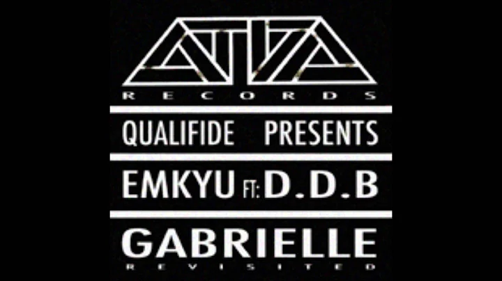 Emkyu Feat.DDB - Gabrielle (Matt Jam Lamont & Scot...