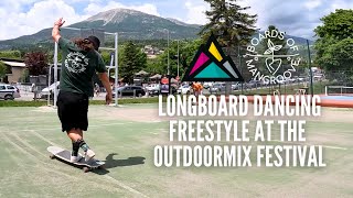 LONGBOARD DANCING FREESTYLE AT THE OUTDOORMIX FESTIVAL