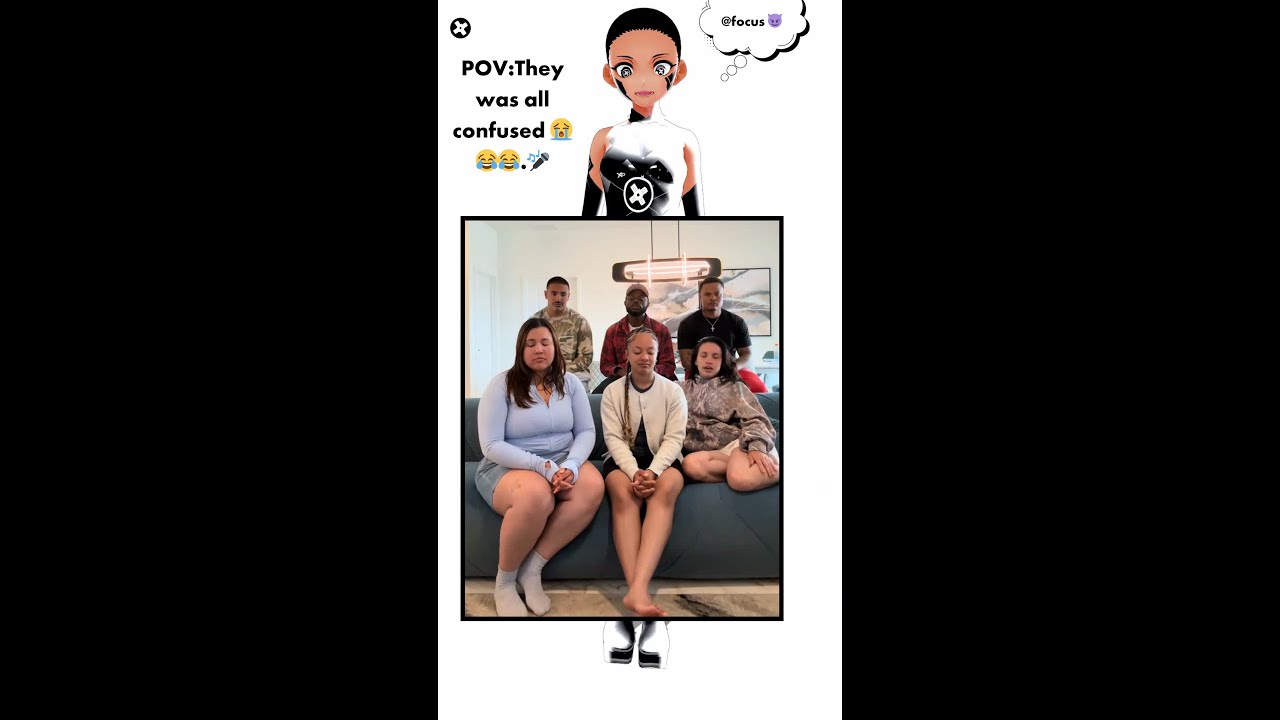 POV: They was all confused 😭😂😂