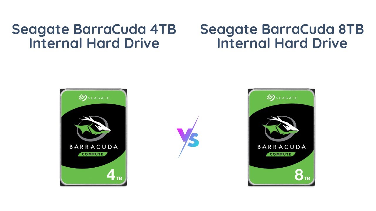 Seagate BarraCuda 4TB vs 8TB | Which one is right for you? - YouTube