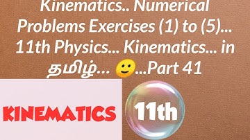 Kinematics Numerical problems (1) to (5)... 11th physics... in tamil.. 🙂