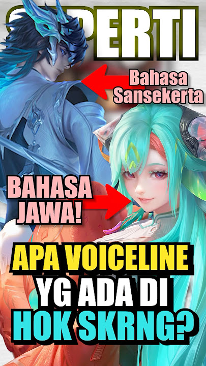 Seperti apa Voiceline HoK saat ini setelah 3 bulan di HoK?