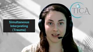 Simultaneous Interpreting in a Trauma Setting | Healthcare Interpreting Demo