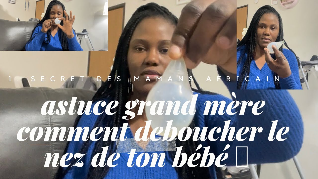 soigner le rhume de son bébé?/remède de grandmère YouTube — free download