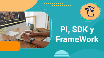 API, SDK y FrameWork