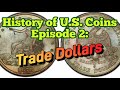 History of the us trade dollar