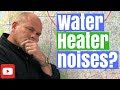 Are Water Heaters Supposed to Make Noise? Ask-A-Plumber: Episode 22