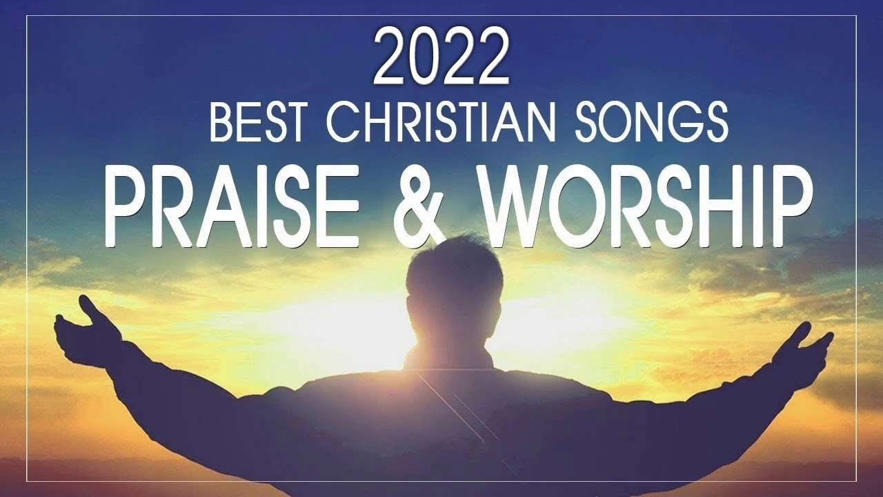 🙏2 Hours Non Stop Worship Songs 2022 With Lyrics ️Best 100 Christian