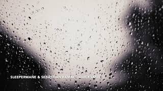 Sleepermane & Sebastian Kamae - Quicksand