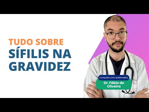 Vídeo: Triagem E Diagnóstico De Sífilis Na Gravidez - Healthline