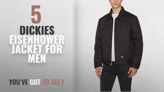 Top 10 Dickies Eisenhower Jacket [2018 ]: Dickies Men's Insulated Eisenhower Front-Zip