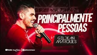 GILDEAN MARQUES - PRINCIPALMENTE PESSOAS/ CD NOVO - SÓ MURRADA 2024