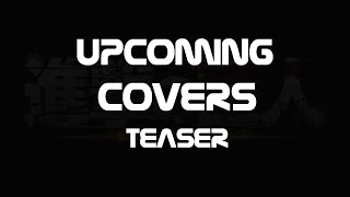 Upcoming Covers Teaser /  Update [Mike Reed IX]