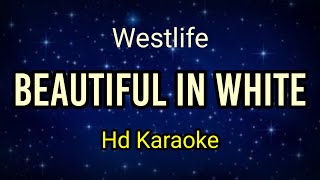 Beautiful In White - Karaoke verson / Westlife