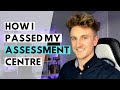 How to Pass an Assessment Centre UK | My Graduate Scheme Assessment Day [2021 TIPS]