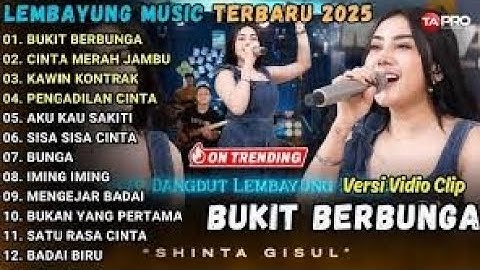 BUKIT BERBUNGA - CINTA MERAH JAMBU - LEMBAYUNG MUSIC FULL ALBUM TERBARU 2025