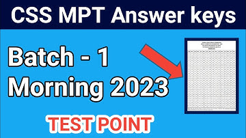 CSS MPT answer keys 2023| Batch - 1 | CSS Screening Test answer keys| Test Point