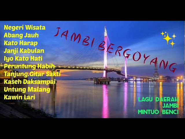 #anakbawang Kumpulan lagu daerah jambi terpopuler di masa nya class=