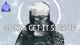 Jaxson Gamble - Gonna Get It Started [Lyric Video]