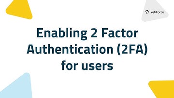 YetiForce CRM | Enabling 2 Factor Authentication (2FA) for users - Tutorial
