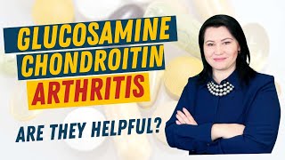 Glucosamine and Chondroitin for Arthritis