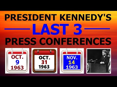 JFK'S LAST THREE PRESS CONFERENCES