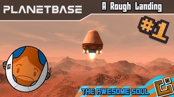 PlanetBase (EP 1) A Rough Landing